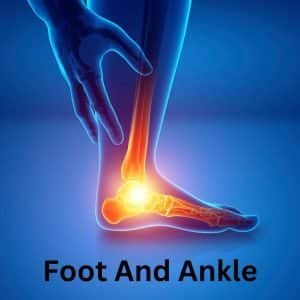 Foot and Ankle Pain